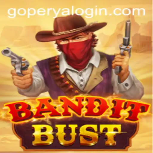 Exploring BanditBust: The New Sensation in Gaming with GOPERYA Twist