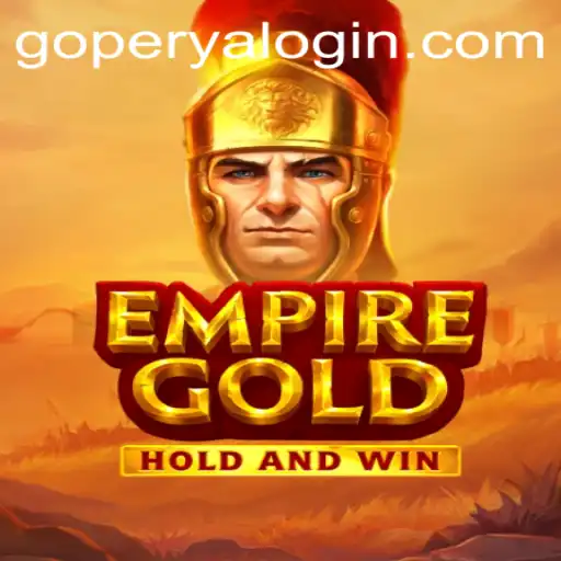 EmpireGold: A Riveting Journey Into the World of GOPERYA